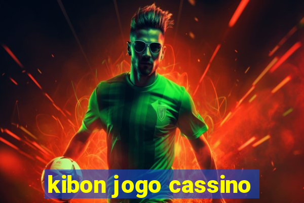 kibon jogo cassino